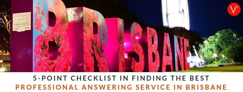 5-Point Checklist in Finding the Best Professional Answering Service in Brisbane