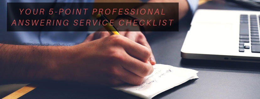 Your 5-Point Professional Answering Service Checklist